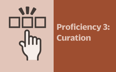 Proficiency 3: Curation